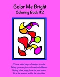 Cover: Color Me Bright Coloring Book #2 - Nadja Media