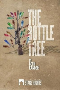 Enlarge image Cover: The Bottle Tree - Steele Spring Stage Rights