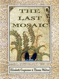 Cover: The Last Mosaic - Sagging Meniscus Press
