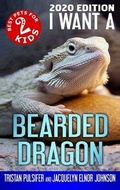 Cover: I Want A Bearded Dragon - Crimson Hill Books