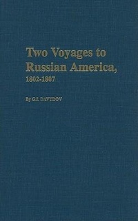 Abbildung von: Two Voyages to Russian America 1802-1807 - Limestone Press