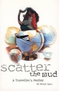 Cover: Scatter the Mud - Signature Editions