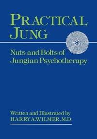 Enlarge image Cover: Practical Jung - Chiron Publications