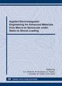 Cover: Applied Electromagnetic Engineering for Advanced Materials from Macro-to Nanoscale under Static-to Shock Loading - Trans Tech Publications Ltd