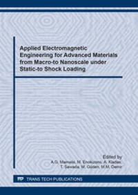 Enlarge image Cover: Applied Electromagnetic Engineering for Advanced Materials from Macro-to Nanoscale under Static-to Shock Loading - Trans Tech Publications Ltd