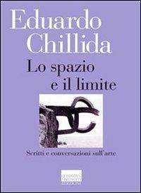 Abbildung von: Lo spazio e il limite. Scritti e conversazioni sull'arte - Il pensiero dell'arte;Marinotti