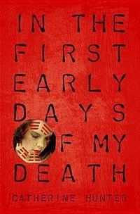 Enlarge image Cover: In the First Early Days of My Death - Signature Editions