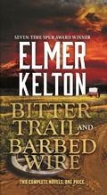 Cover: Bitter Trail and Barbed Wire - Forge Books