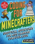 Cover: Coding for Minecrafters - Sky Pony Press