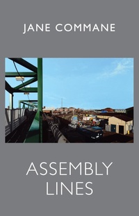 Enlarge image Cover: Assembly Lines - Bloodaxe Books Ltd