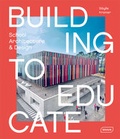 Cover: Building to Educate - Braun Publishing