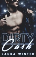 Cover: Dirty Cash - Nur du f&uuml;hlst meinen Schmerz - BoD - Books on Demand