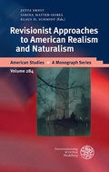 Cover: Revisionist Approaches to American Realism and Naturalism - Universit&auml;tsverlag Winter