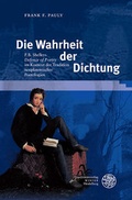 Cover: Die Wahrheit der Dichtung - Universit&auml;tsverlag Winter