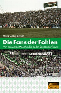 Enlarge image Cover: Die Fans der Fohlen - Arete Verlag