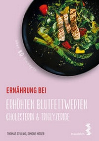 Abbildung von: Ernährung bei erhöhten Blutfettwerten - Facultas / Maudrich