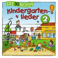 Abbildung von: Die 30 besten Kindergartenlieder 2 - Universal Music