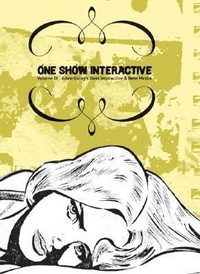 Abbildung von: The One Show Interactive: v. 9 - One Club for Art & Copy Inc.,U.S.