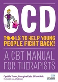 Cover: OCD - Tools to Help Young People Fight Back! - Jessica Kingsley Publishers