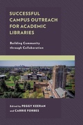 Cover: Successful Campus Outreach for Academic Libraries - Rowman & Littlefield Publishers