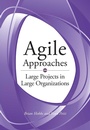 Cover: Agile Approaches on Large Projects in Large Organizations - Project Management Institute