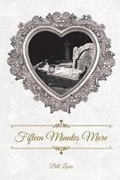 Cover: Fifteen Minutes More - Christian Faith Publishing, Inc.