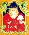 Cover: Vanilla Gorilla - Ronsdale Press