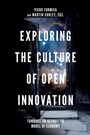 Cover: Exploring the Culture of Open Innovation - Emerald Publishing Limited