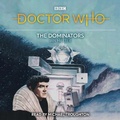 Cover: Doctor Who: The Dominators - BBC Physical Audio