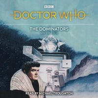 Enlarge image Cover: Doctor Who: The Dominators - BBC Physical Audio