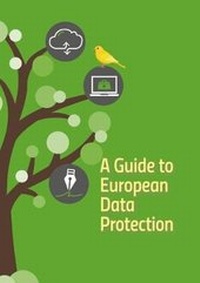 Abbildung von: A Guide to European Data Protection - Canary Publications