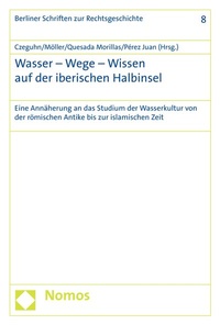 Abbildung von: Wasser - Wege - Wissen auf der iberischen Halbinsel - Nomos