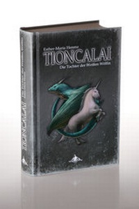 Enlarge image Cover: TIONCALAI - Spiegelberg Verlag