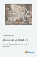 Cover: Aberglaube und Zauberei - Literaricon Verlag