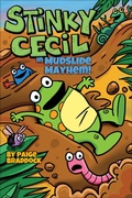 Cover: Stinky Cecil in Mudslide Mayhem! - Andrews McMeel Publishing