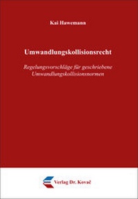Abbildung von: Umwandlungskollisionsrecht - Kovac, Dr. Verlag