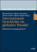 Cover: Internationale Geschichte im globalen Wandel - Georg Olms Verlag