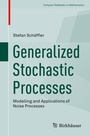Cover: Generalized Stochastic Processes - Birkhäuser