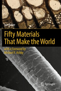 Enlarge image Cover: Fifty Materials That Make the World - Springer