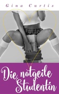 Cover: Die notgeile Studentin - BoD E-Short
