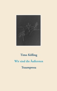 Enlarge image Cover: Wir sind die Äußersten - Books on Demand