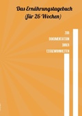 Cover: Das Ern&auml;hrungstagebuch - f&uuml;r 26 Wochen - epubli