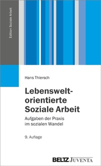 Abbildung von: Lebensweltorientierte Soziale Arbeit - Juventa Verlag GmbH
