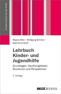 Abbildung von: Lehrbuch Kinder- und Jugendhilfe - Juventa Verlag GmbH