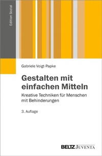 Abbildung von: Gestalten mit einfachen Mitteln - Juventa Verlag GmbH