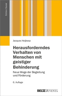 Abbildung von: Herausforderndes Verhalten von Menschen mit geistiger Behinderung - Juventa Verlag GmbH