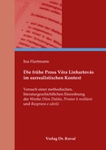 Cover: Die fr&uuml;he Prosa Vera Linhartov&aacute;s im surrealistischen Kontext - Kovac, Dr. Verlag