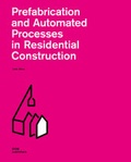 Cover: Prefabrication and Automated Processes in Residential Construction - DOM publishers