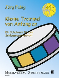 Abbildung von: Kleine Trommel von Anfang an - Musikverlag Zimmermann