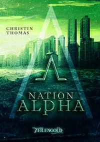 Enlarge image Cover: Nation Alpha - Zeilengold Verlag